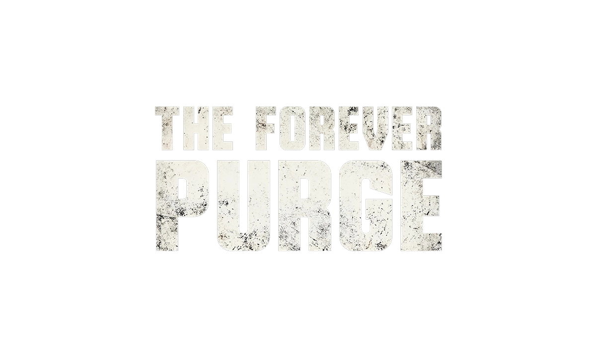 The forever purge